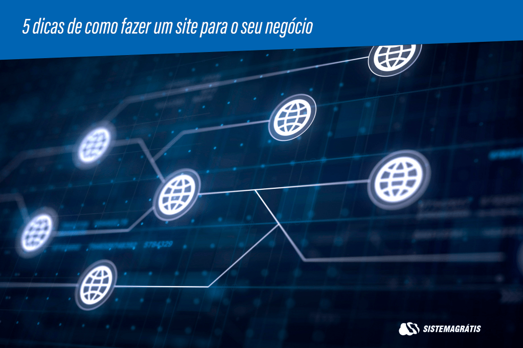 5 dicas de como fazer um site para o seu&nbsp;negócio