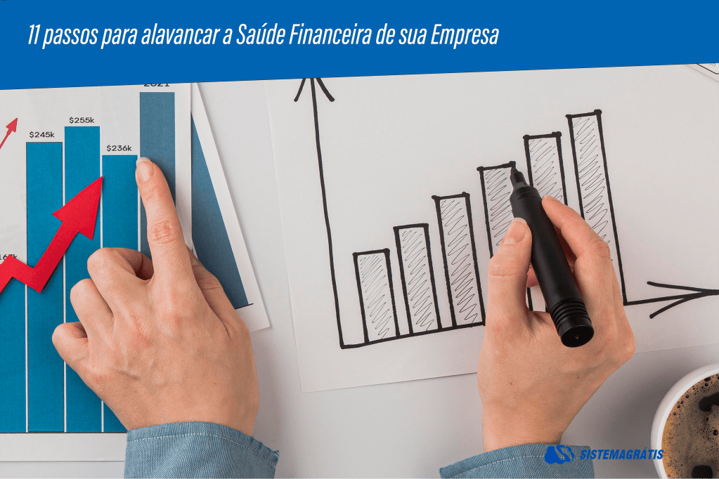 11 Passos para Alavancar a Saúde Financeira de sua&nbsp;Empresa