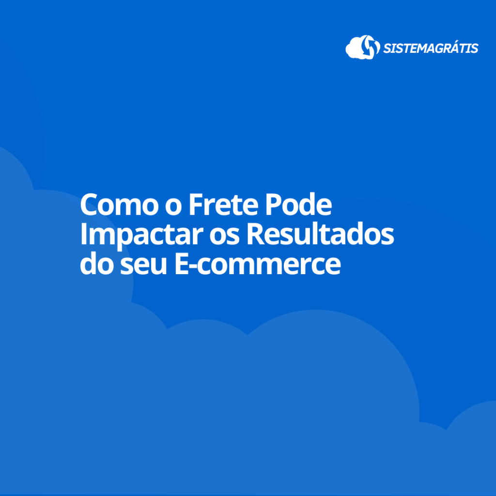 Como o Frete Pode Impactar os Resultados do seu&nbsp;E-commerce